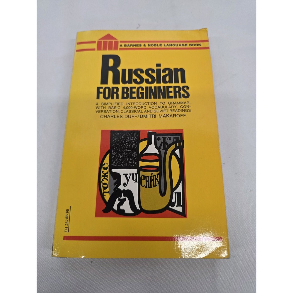 Russian For Beginners Charles Duff & Dmitri Makaroff 1962 Barnes & Noble